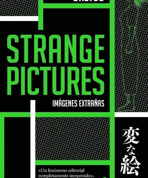 Strange pictures. Imágenes extrañas
