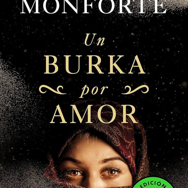 UN BURKA POR AMOR (EDICIÓN LIMITADA A UN PRECIO ESPECIAL)