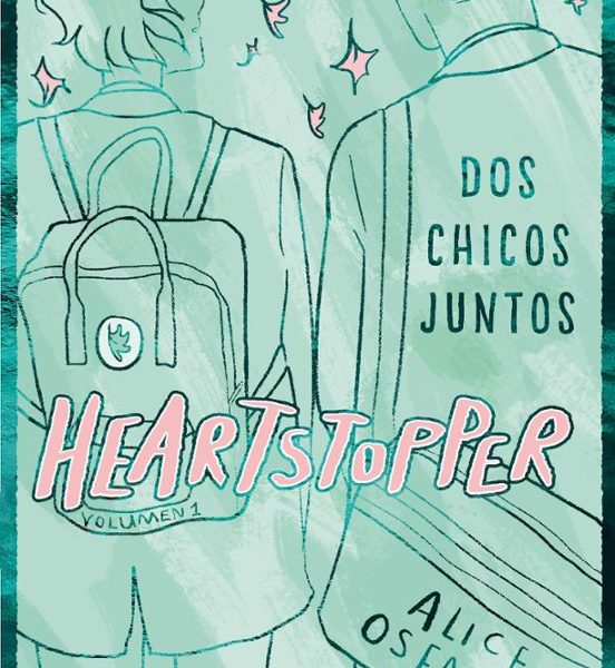 HEARTSTOPPER 1. DOS CHICOS JUNTOS. EDICIÓN ESPECIAL