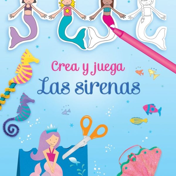 CREA Y JUEGA LAS SIRENAS