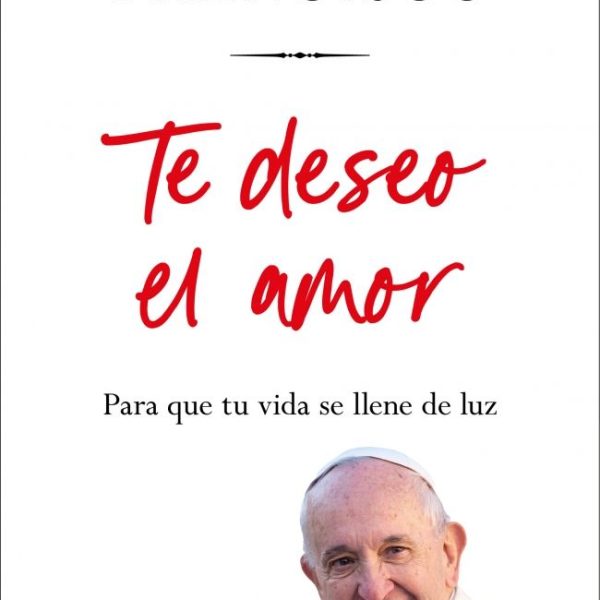 TE DESEO EL AMOR