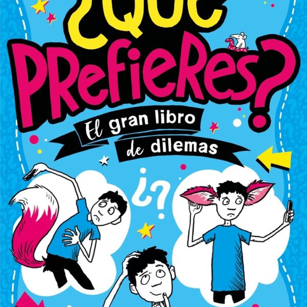 ¿QUÉ PREFIERES?