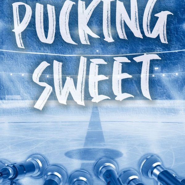 PUCKING SWEET. SIN ESTRATEGIA PARA EL AMOR