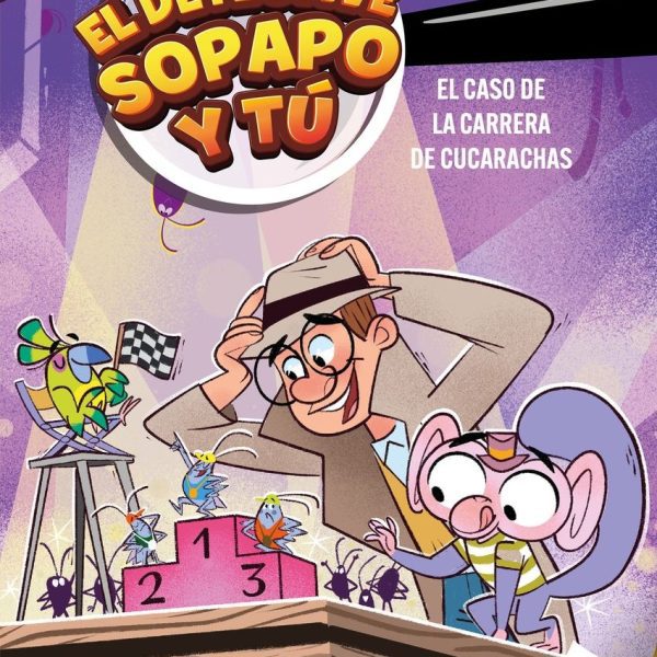 EL DETECTIVE SOPAPO Y TÚ 4. EL CASO DE LA CARRERA DE CUCARACHAS