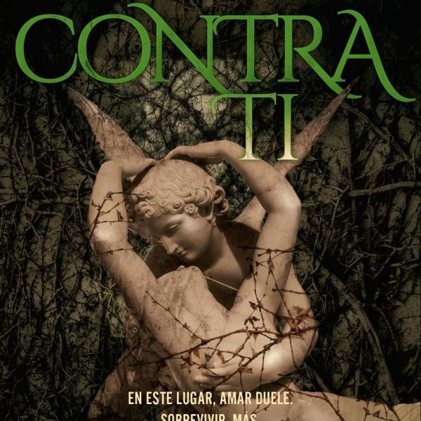 CONTRA TI (BECADOS Y DIOSES, 2)