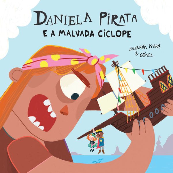 DANIELA PIRATA E A MALVADA CICLOPE