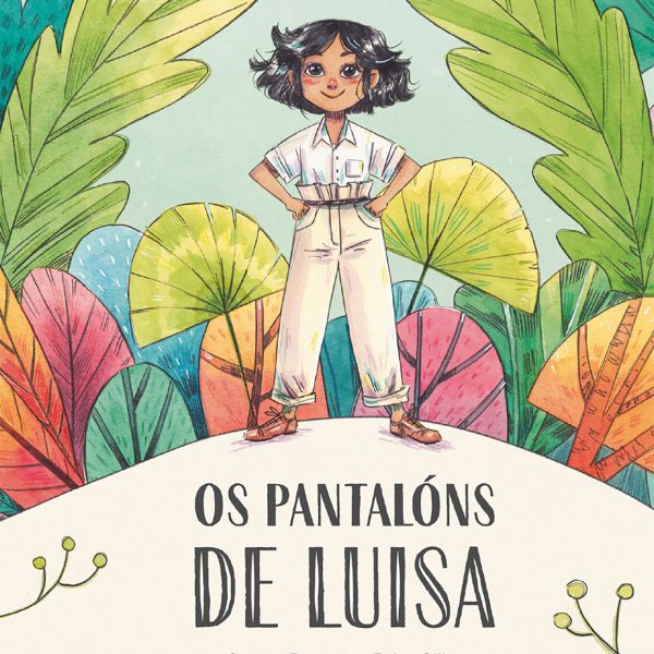 OS PANTALÓNS DE LUISA