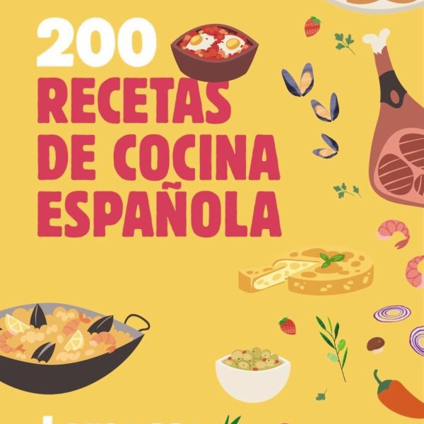 200 RECETAS DE COCINA ESPAÑOLA