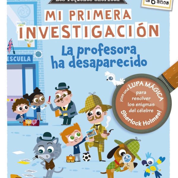 LOS PEQUEÑOS SHERLOCK. MI PRIMERA INVESTIGACIÓN