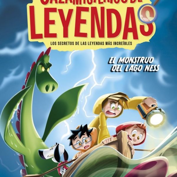 CAZAMISTERIOS DE LEYENDAS 1 - EL MONSTRUO DEL LAGO NESS