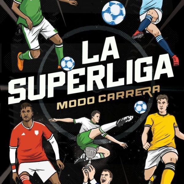 LA SUPERLIGA. MODO CARRERA