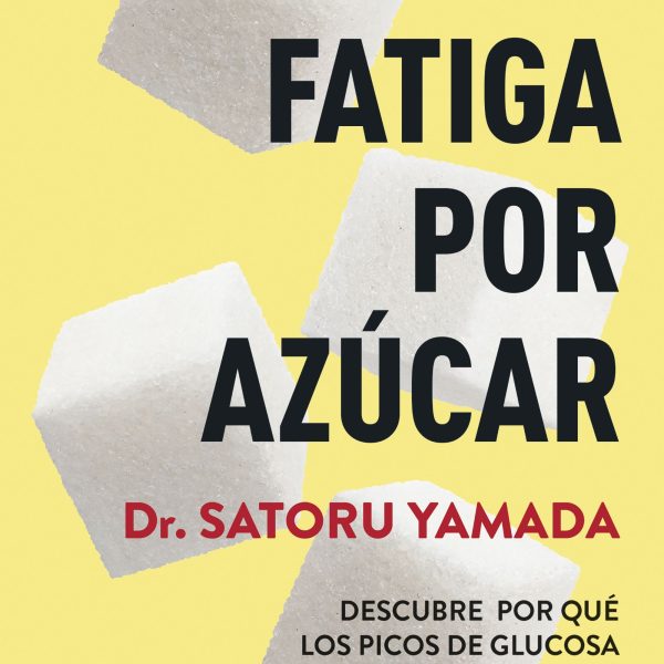 LA FATIGA POR AZÚCAR