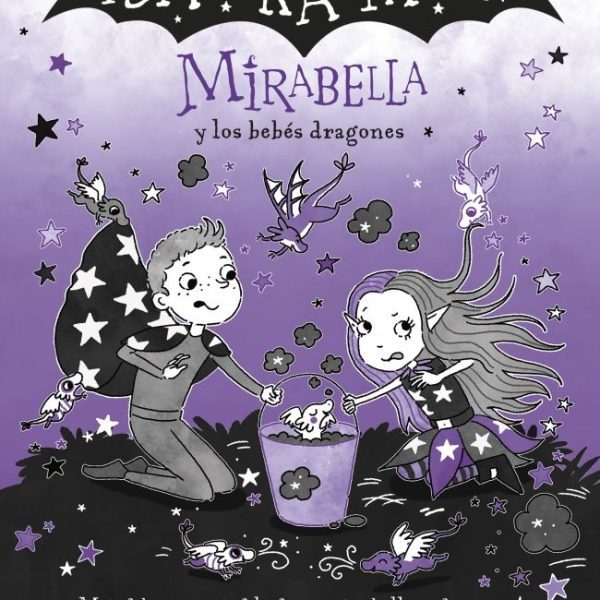 MIRABELLA 12 - MIRABELLA Y LOS BEBÉS DRAGONES