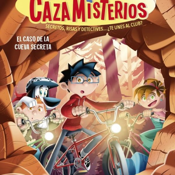 LOS CAZAMISTERIOS 9 - EL CASO DE LA CUEVA SECRETA