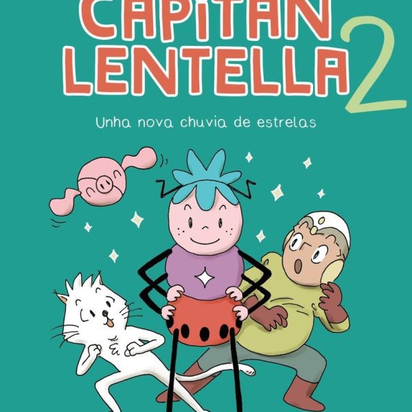 CAPITÁN LENTELLA 2. UNHA NOVA CHUVIA DE ESTRELAS