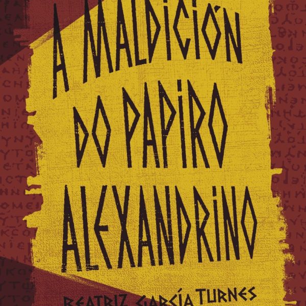 A MALDICIÓN DO PAPIRO ALEXANDRINO