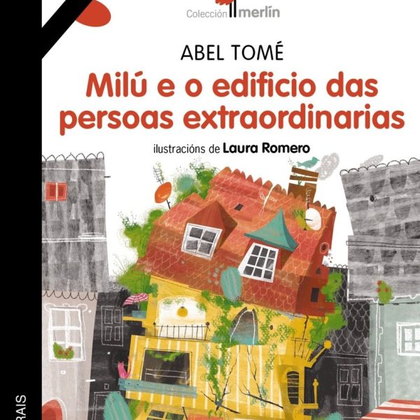MILU E O EDIFICIO DAS PERSOAS EXTRAORDINARIAS