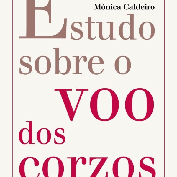 ESTUDO SOBRE O VOO DOS CORZOS
