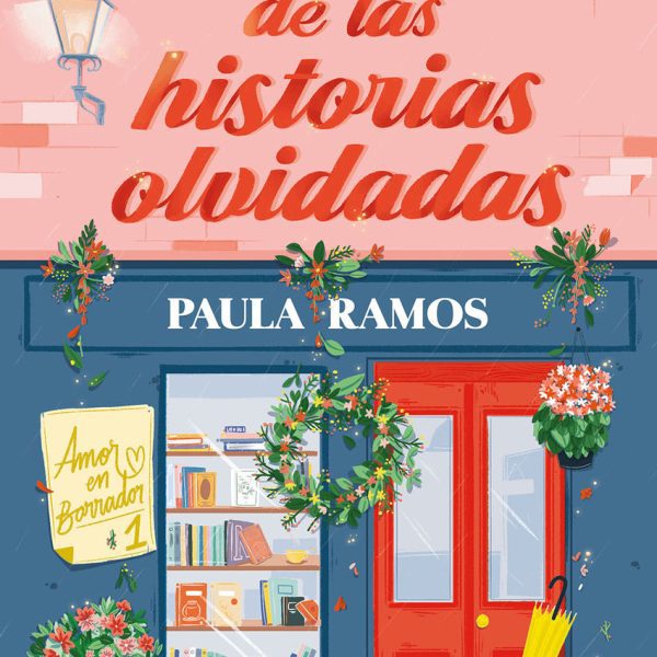 LA MAGIA DE LAS HISTORIAS OLVIDADAS