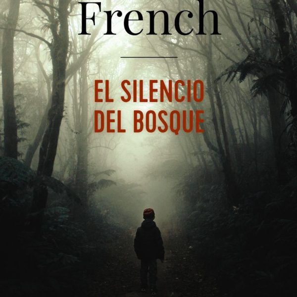 EL SILENCIO DEL BOSQUE