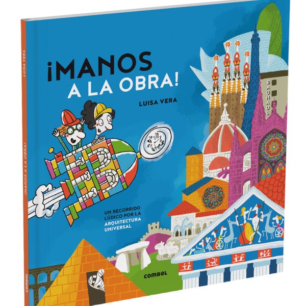 MANOS A LA OBRA. UN RECORRIDO LÚDICO POR LA HISTORIA DE LA ARQUITECTURA