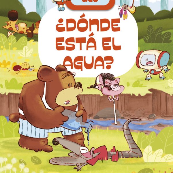 ¿DÓNDE ESTÁ EL AGUA?