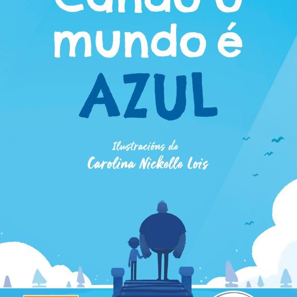 CANDO O MUNDO É AZUL