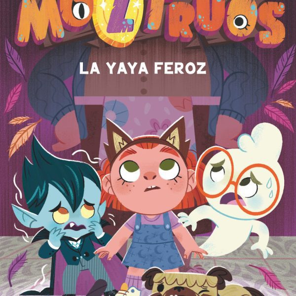 MOZTRUOS 5: LA YAYA FEROZ