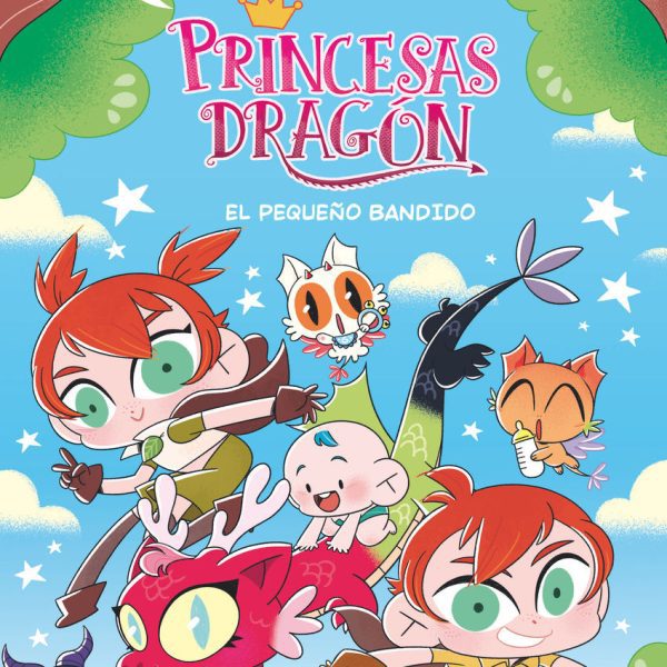 CÓMIC PRINCESAS DRAGÓN 3: EL PEQUEÑO BANDIDO