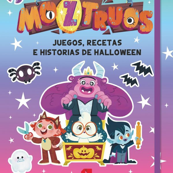 MOZTRUOS: JUEGOS, RECETAS E HISTORIAS DE HALLOWEEN