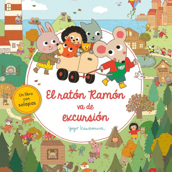 EL RATÓN RAMÓN VA DE EXCURSIÓN