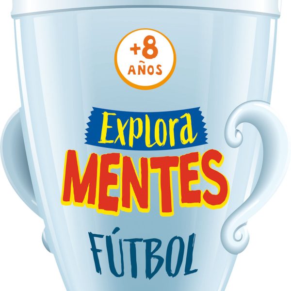 EXPLORA MENTES FUTBOL + DE 8 AÑOS