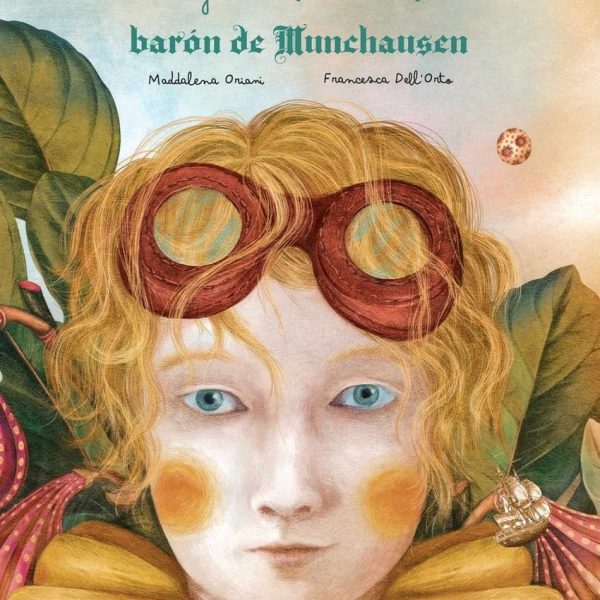 LAS INCREÍBLES Y EXAGERADAS AVENTURAS DEL BARÓN DE MUNCHAUSEN