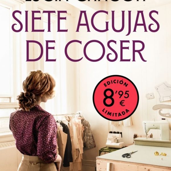 SIETE AGUJAS DE COSER (EDICION LIMITADA A PRECIO ESPECIAL)