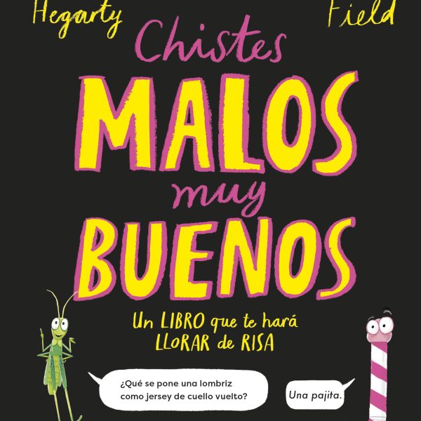 CHISTES MALOS MUY BUENOS