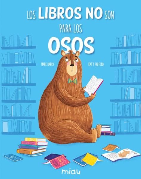 LIBROS NO SON PARA LOS OSOS, LOS