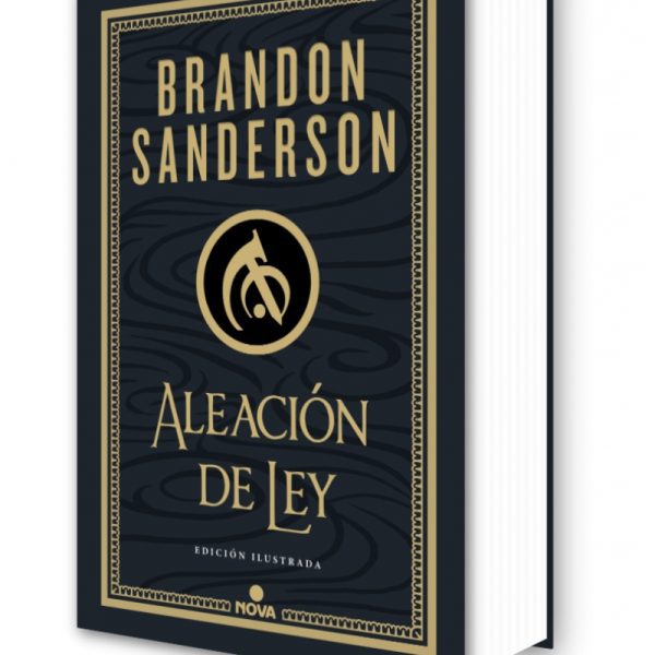 ALEACIÓN DE LEY (WAX & WAYNE: EDICIÓN ILUSTRADA 1)