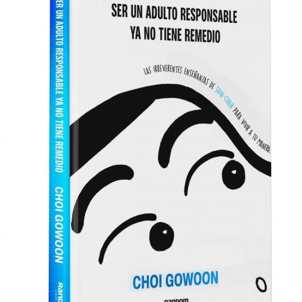 SER UN ADULTO RESPONSABLE YA NO TIENE REMEDIO