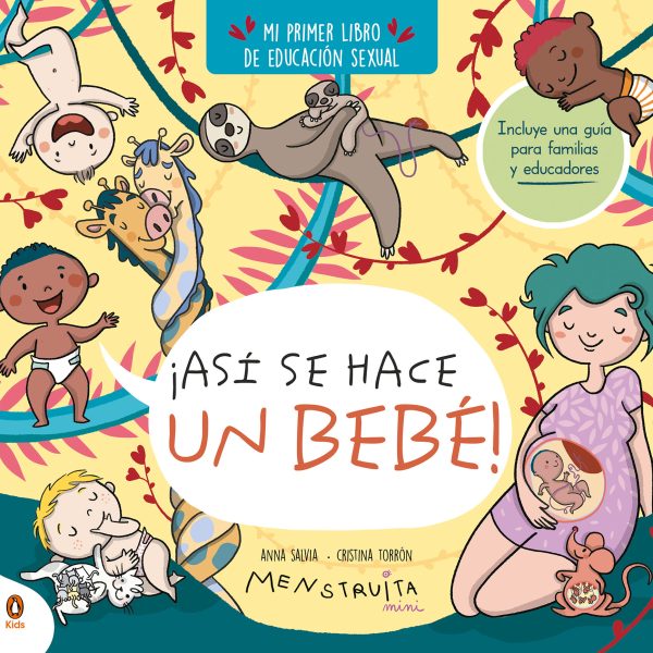 ¡ASÍ SE HACE UN BEBÉ! (MINI MENSTRUITA)