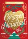 UN CORAZÓN POR NAVIDAD. EDICIÓN ESPECIAL