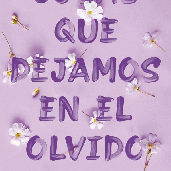 COSAS QUE DEJAMOS EN EL OLVIDO