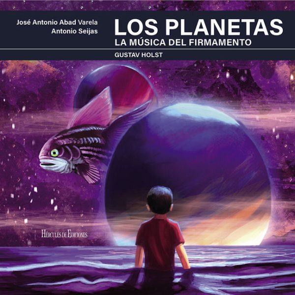 LOS PLANETAS. LA MÚSICA DEL FIRMAMENTO