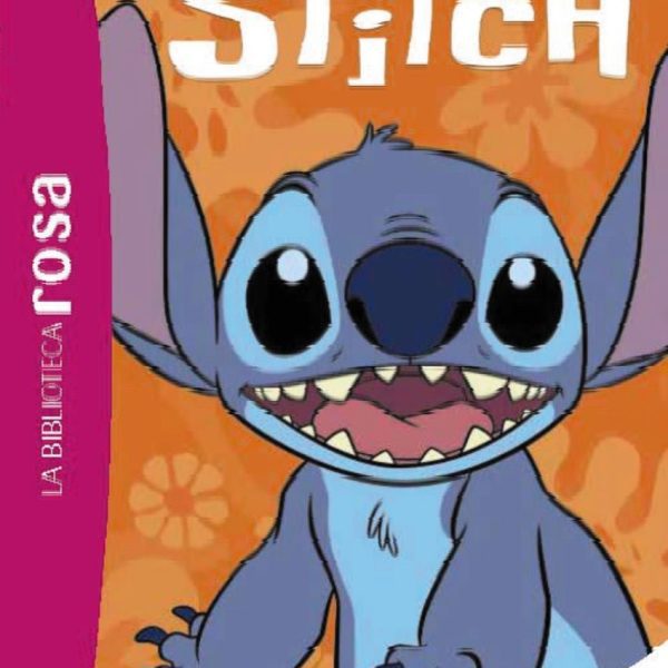 LA BIBLIOTECA ROSA. STITCH, 1. UN ALIENÍGENA MUY TRASTO