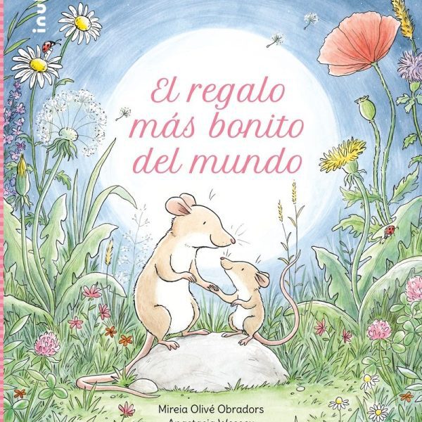 EL REGALO MÁS BONITO DEL MUNDO