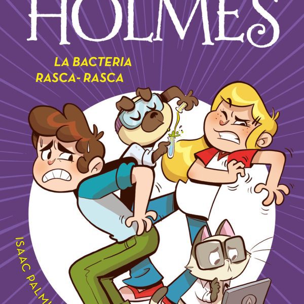 PERROCK HOLMES 20 - LA BACTERIA RASCA-RASCA