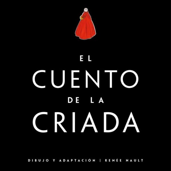 EL CUENTO DE LA CRIADA (NOVELA GRÁFICA)