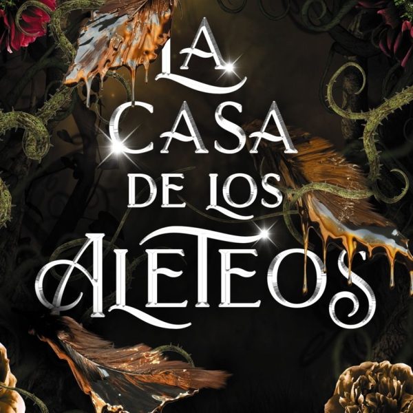 LA CASA DE LOS ALETEOS