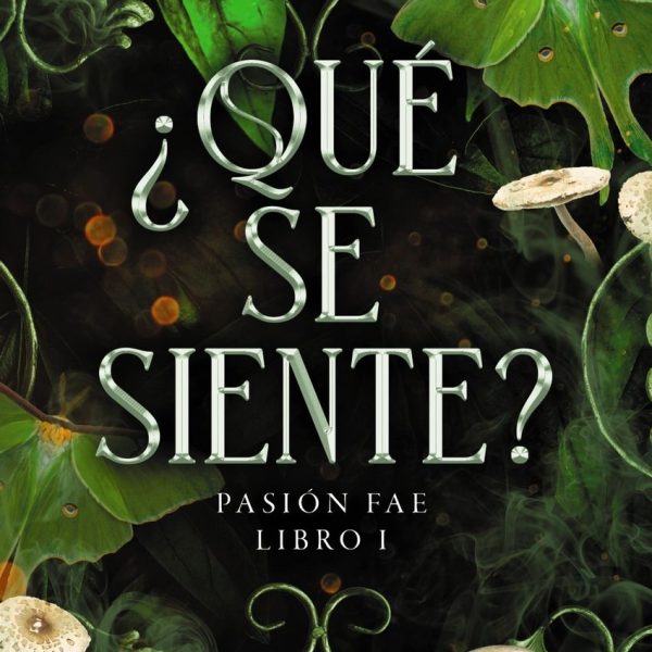 ¿QUÉ SE SIENTE?