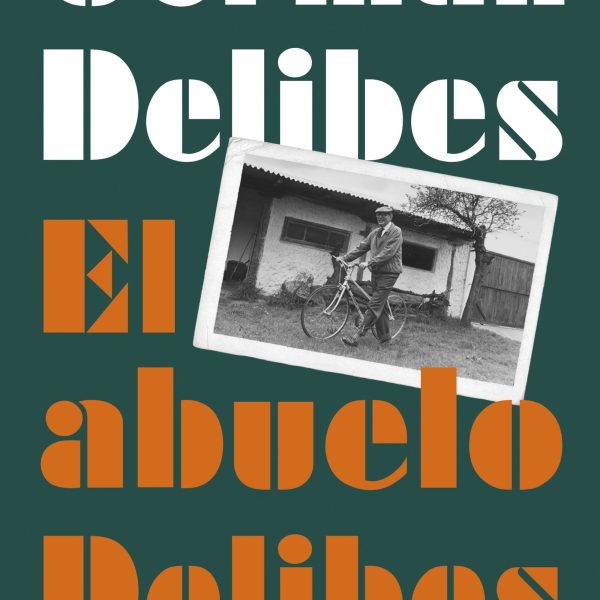 EL ABUELO DELIBES