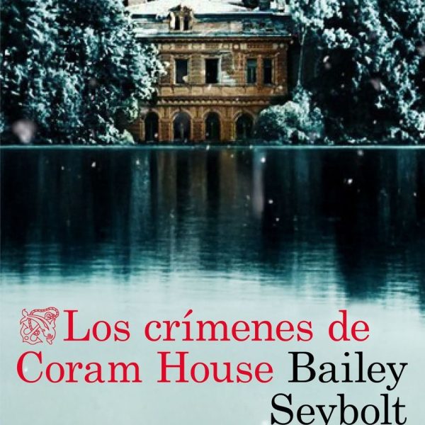 LOS CRÍMENES DE CORAM HOUSE